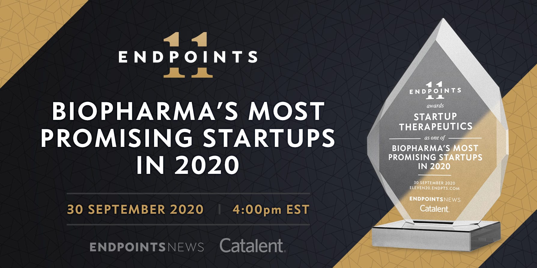 The Endpoints 11 celebrates biopharma's most promising startups. Live event on September 30